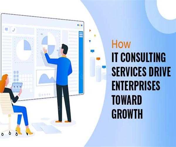 How IT Consulting Services Drive Enterprises toward Growth