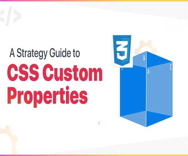 Explain the CSS Custom Properties image