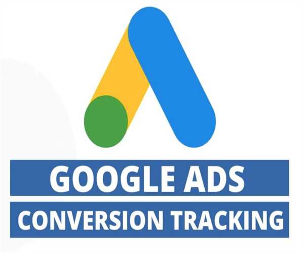 Guide to calculate google ads conversion tracking