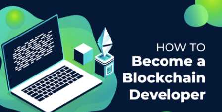 How to Become a Blockchain Developer