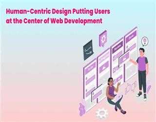 Human-Centric Design: Putting Users at the Center of Web Development image