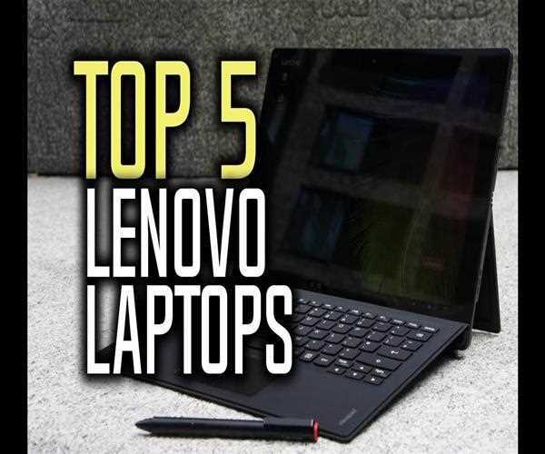 Top Lenovo Laptops In 2021 Which Fulfils Your Requirements Mindstick 6972